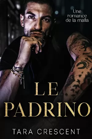 Tara Crescent - Mafia de Venise, Tome 1 : Le padrino